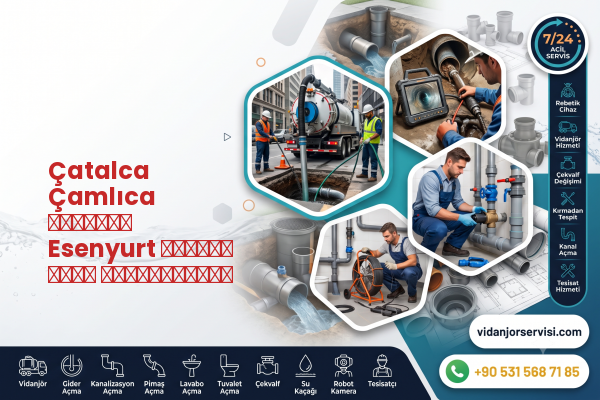 Çatalca Çamlıca срочный Esenyurt утечка воды обнаружение