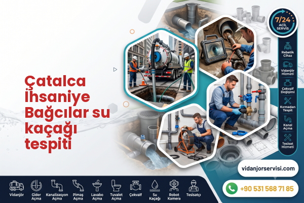Çatalca İhsaniye Bağcılar su kaçağı tespiti