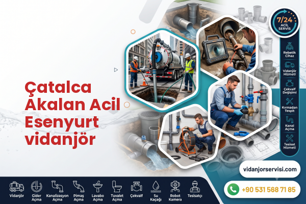 Çatalca Akalan Acil Esenyurt vidanjör