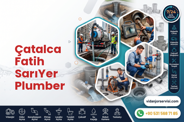 Çatalca Fatih SarıYer Plumber