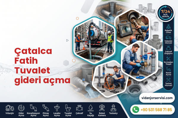 Çatalca Fatih Tuvalet gideri açma