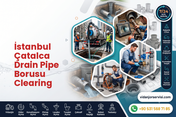 İstanbul Çatalca Drain Pipe Borusu Clearing