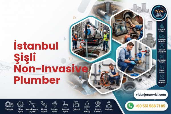 İstanbul Şişli Non-Invasive Plumber