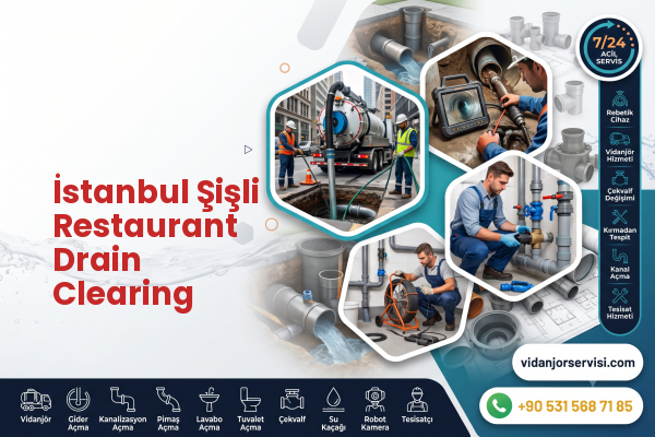 İstanbul Şişli Restaurant Drain Clearing