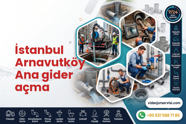 İstanbul Arnavutköy Ana gider açma