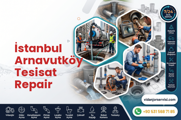 İstanbul Arnavutköy Tesisat Repair