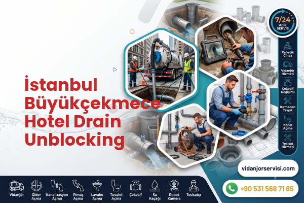 İstanbul Büyükçekmece Hotel Drain Unblocking