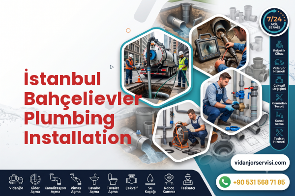 İstanbul Bahçelievler Plumbing Installation