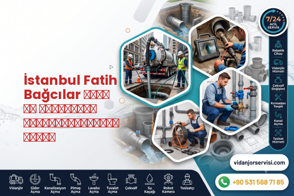 İstanbul Fatih Bağcılar цены на прочистку канализационной трубы