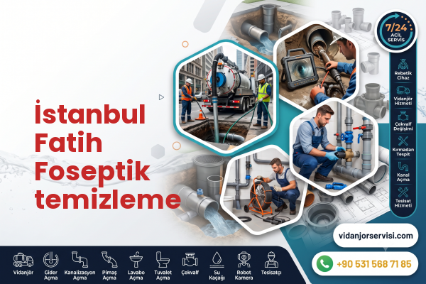 İstanbul Fatih Foseptik temizleme