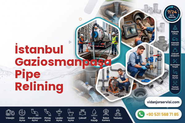 İstanbul Gaziosmanpaşa Pipe Relining