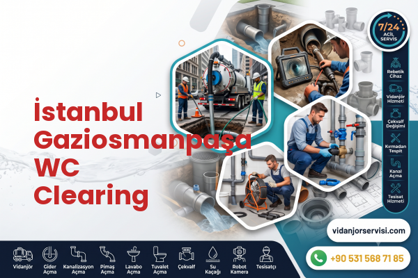 İstanbul Gaziosmanpaşa WC Clearing