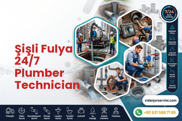 Şişli Fulya 24/7 Plumber Technician