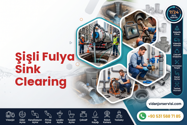 Şişli Fulya Sink Clearing
