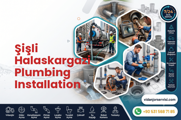Şişli Halaskargazi Plumbing Installation