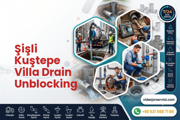 Şişli Kuştepe Villa Drain Unblocking