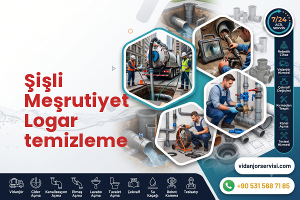 Şişli Meşrutiyet Logar temizleme