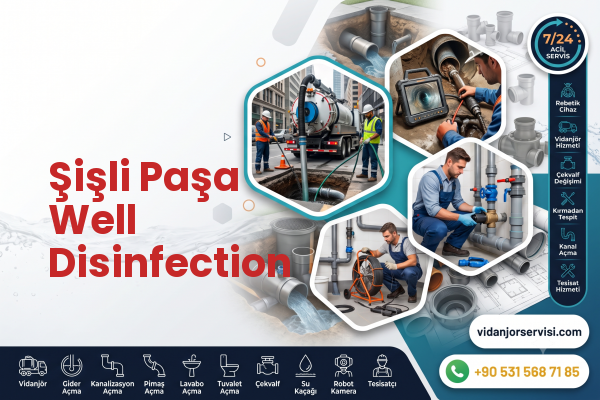 Şişli Paşa Well Disinfection