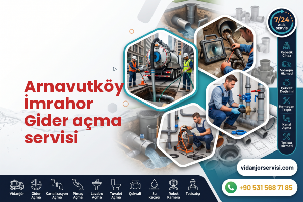Arnavutköy İmrahor Gider açma servisi