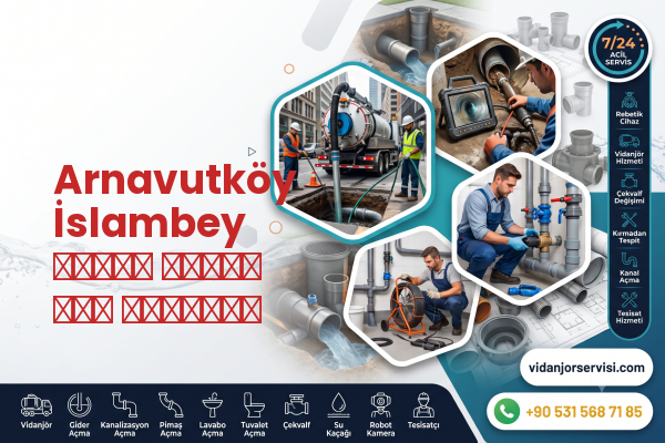 Arnavutköy İslambey مضمون أنبوب صرف استبدال