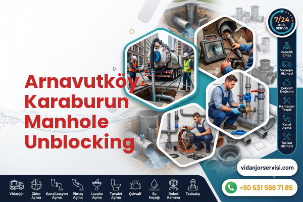 Arnavutköy Karaburun Manhole Unblocking