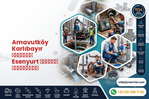 Arnavutköy Karlıbayır срочный Esenyurt унитаз прочистка