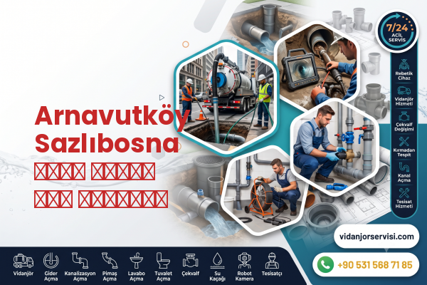 Arnavutköy Sazlıbosna طارئ مغسلة فتح إسطنبول