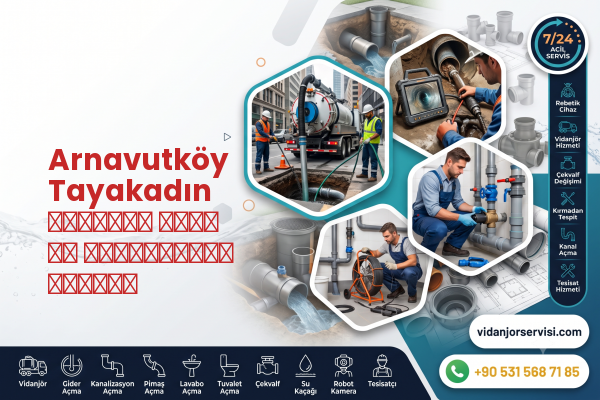 Arnavutköy Tayakadın срочный цены на устранение засора