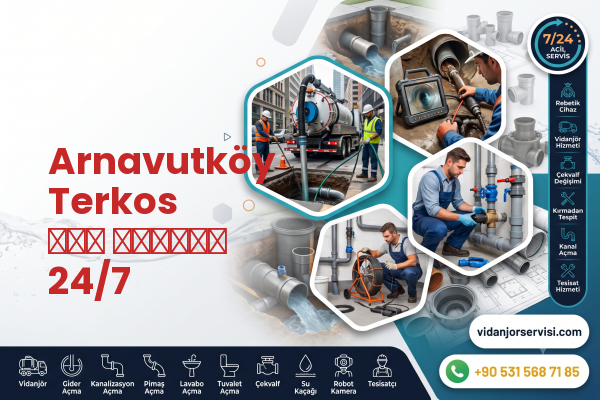 Arnavutköy Terkos فتح انسداد 24/7