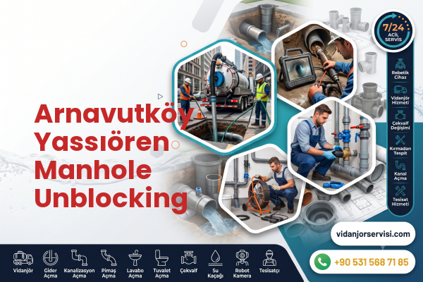 Arnavutköy Yassıören Manhole Unblocking