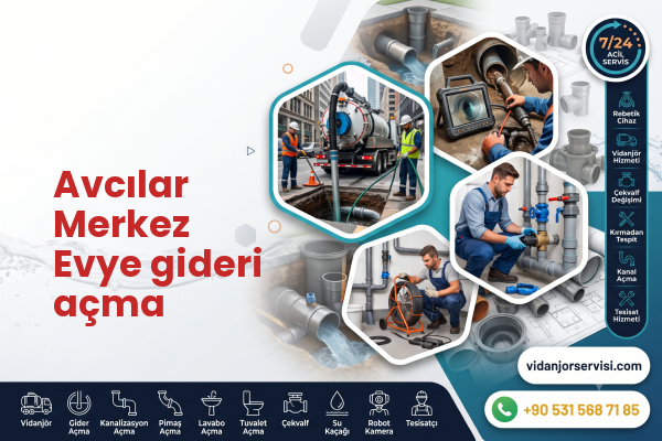 Avcılar Merkez Evye gideri açma