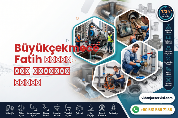 Büyükçekmece Fatih أنبوب صرف الأنبوب إصلاح