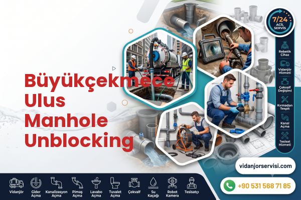 Büyükçekmece Ulus Manhole Unblocking
