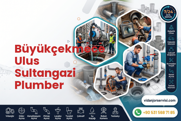 Büyükçekmece Ulus Sultangazi Plumber