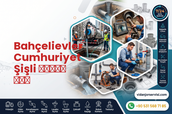Bahçelievler Cumhuriyet Şişli مرحاض فتح
