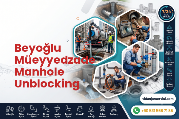 Beyoğlu Müeyyedzade Manhole Unblocking