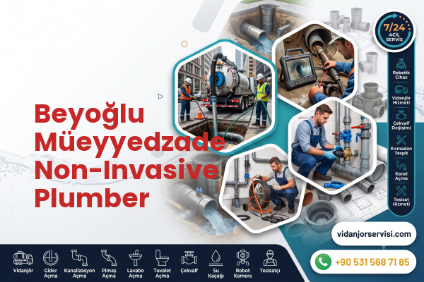 Beyoğlu Müeyyedzade Non-Invasive Plumber