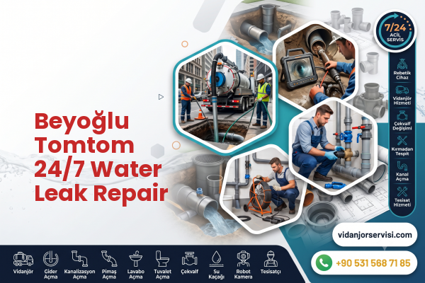 Beyoğlu Tomtom 24/7 Water Leak Repair