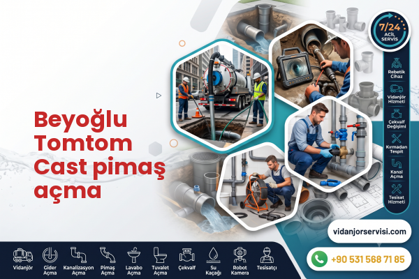 Beyoğlu Tomtom Cast pimaş açma
