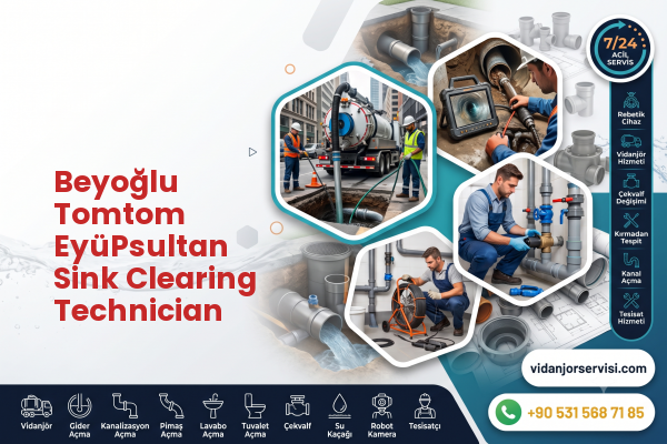Beyoğlu Tomtom EyüPsultan Sink Clearing Technician