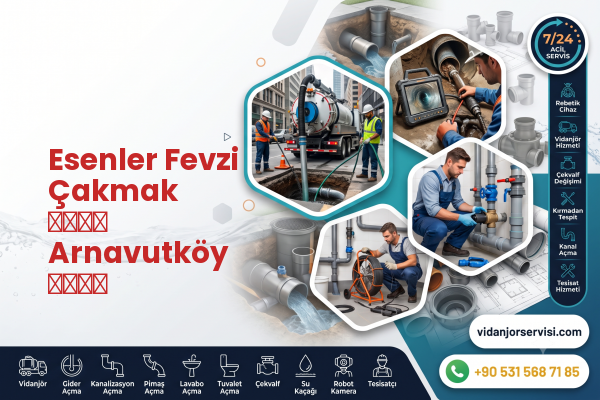 Esenler Fevzi Çakmak طارئ Arnavutköy سباك