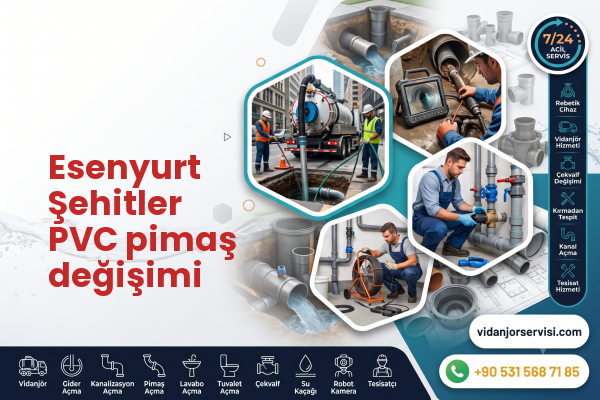 Esenyurt Şehitler PVC pimaş değişimi