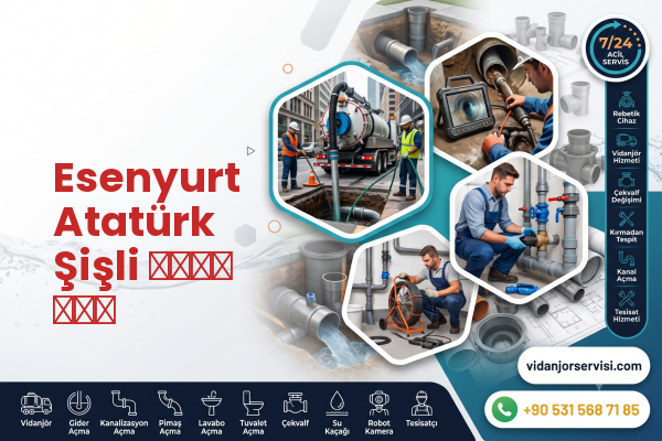 Esenyurt Atatürk Şişli سباك فني