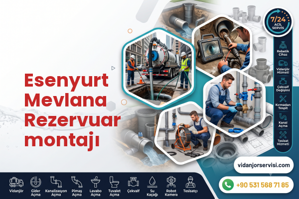 Esenyurt Mevlana Rezervuar montajı