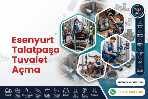 Esenyurt Talatpaşa Tuvalet Açma