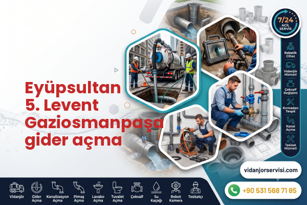 Eyüpsultan 5. Levent Gaziosmanpaşa gider açma