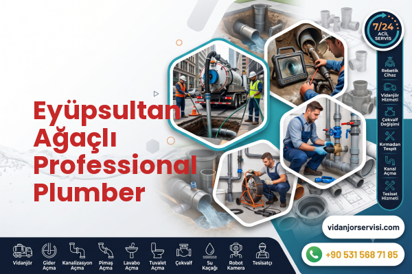 Eyüpsultan Ağaçlı Professional Plumber