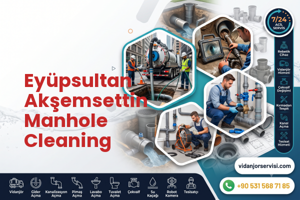Eyüpsultan Akşemsettin Manhole Cleaning