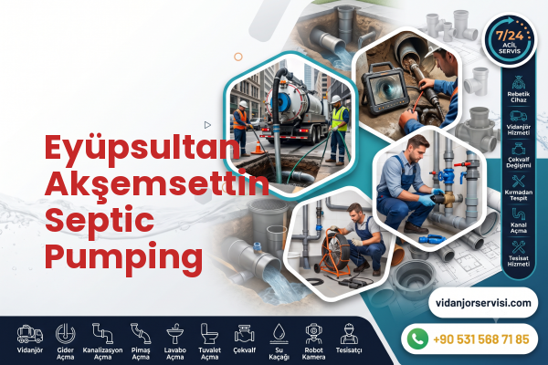 Eyüpsultan Akşemsettin Septic Pumping