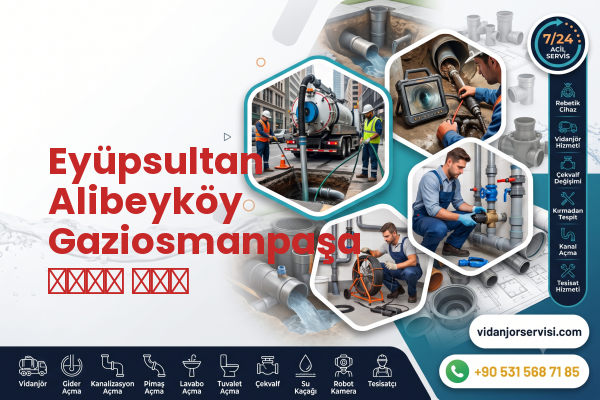 Eyüpsultan Alibeyköy Gaziosmanpaşa سباك فني